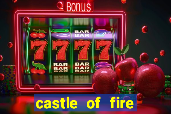 castle of fire slot demo