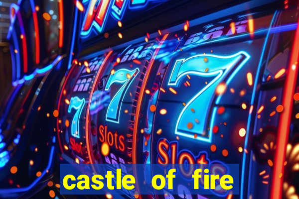 castle of fire slot demo