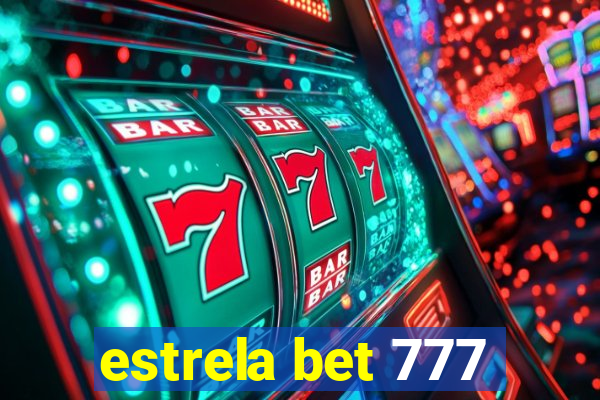 estrela bet 777