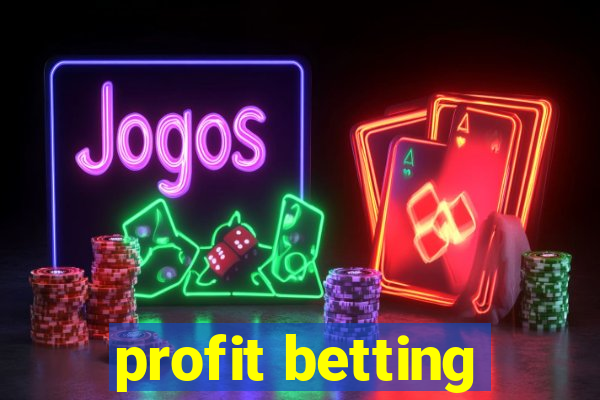 profit betting