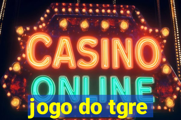 jogo do tgre