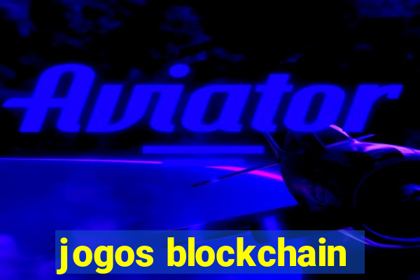 jogos blockchain