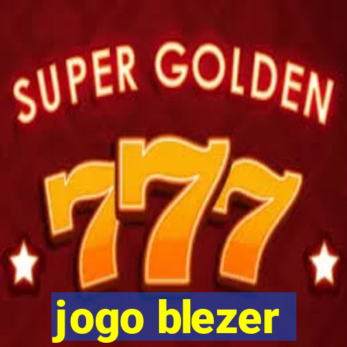 jogo blezer