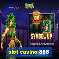 slot casino 888