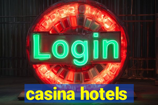 casina hotels