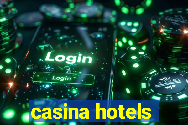 casina hotels