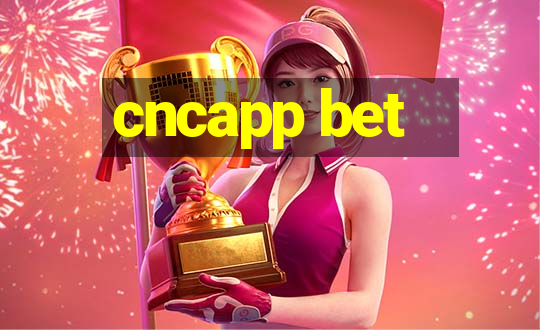 cncapp bet