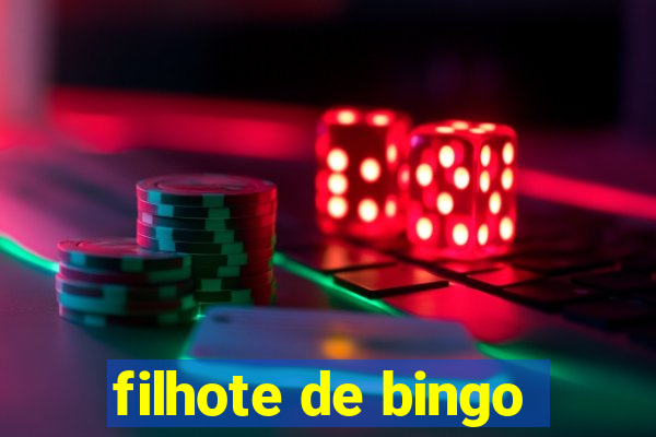 filhote de bingo