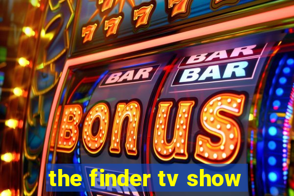 the finder tv show