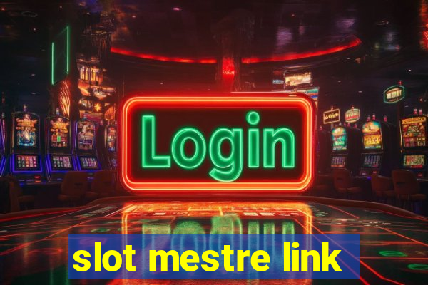 slot mestre link