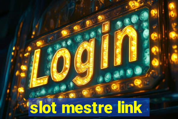 slot mestre link