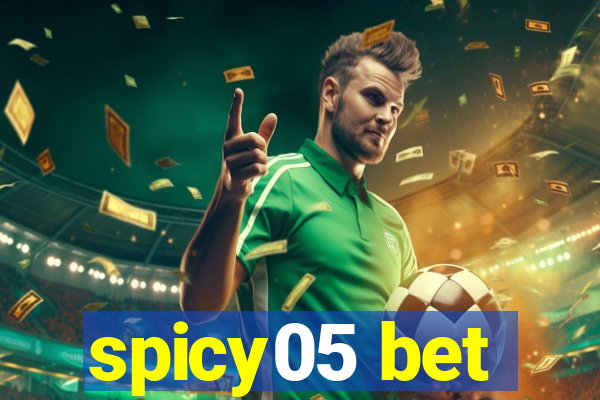 spicy05 bet