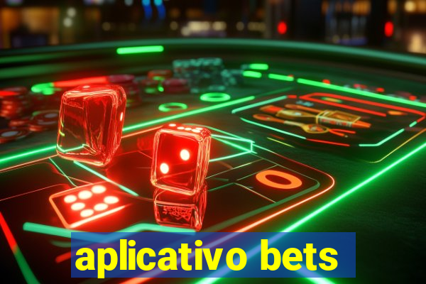 aplicativo bets