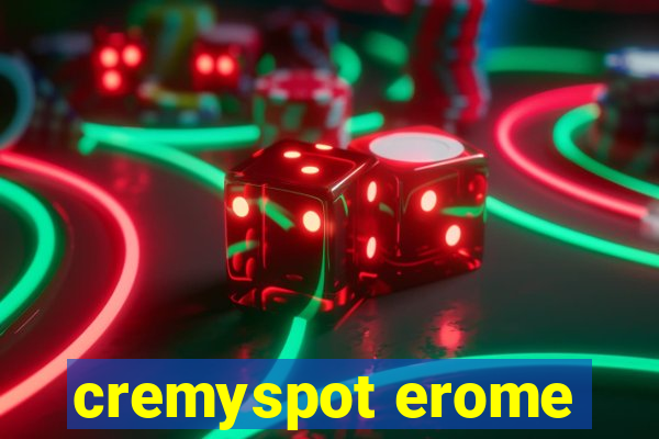 cremyspot erome