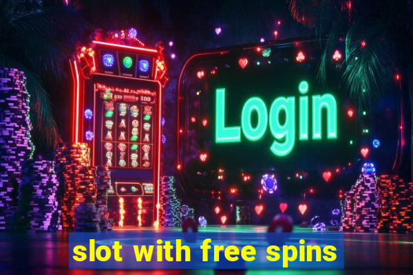 slot with free spins