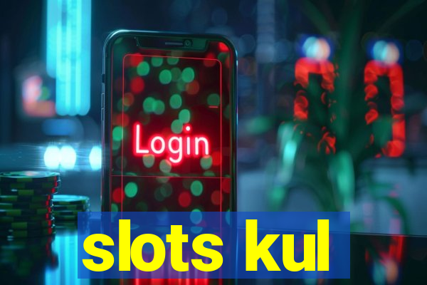 slots kul