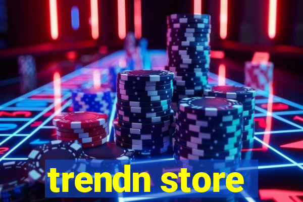 trendn store