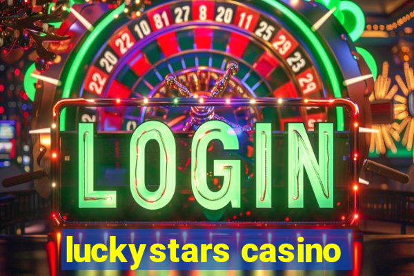 luckystars casino