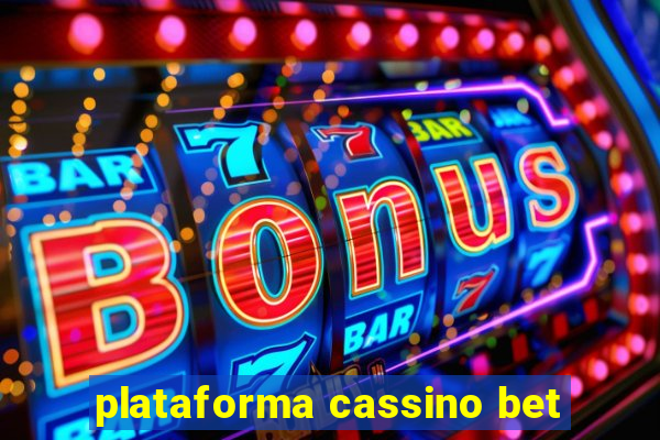 plataforma cassino bet