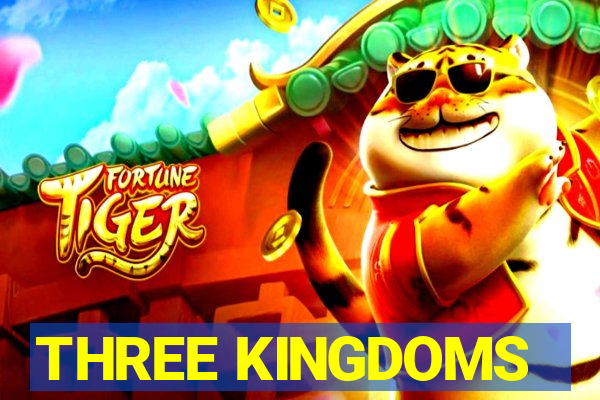 THREE KINGDOMS