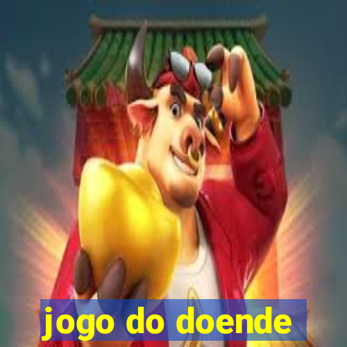 jogo do doende