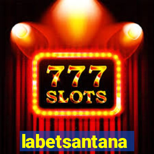 labetsantana