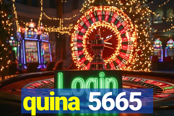 quina 5665