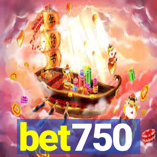 bet750