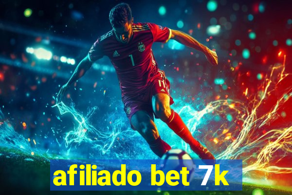 afiliado bet 7k