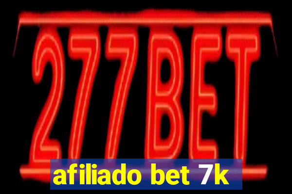 afiliado bet 7k