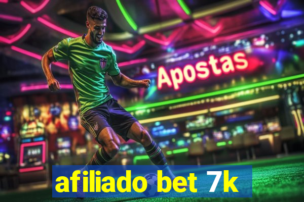 afiliado bet 7k