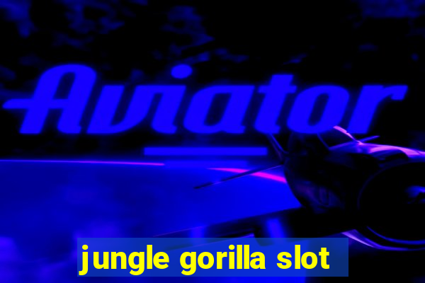 jungle gorilla slot