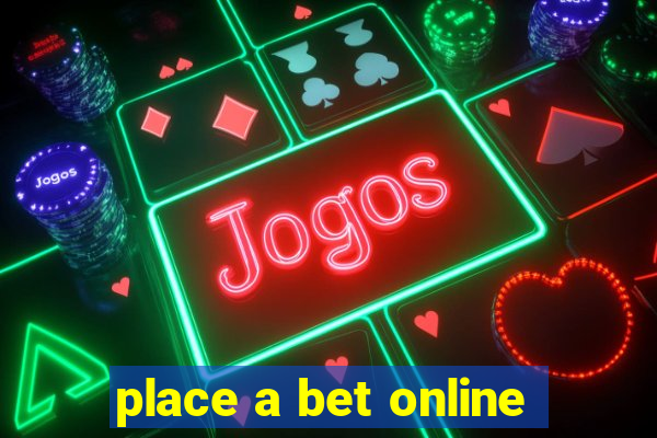 place a bet online