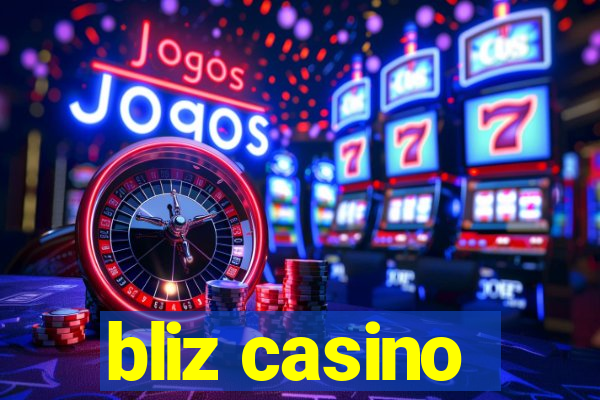 bliz casino