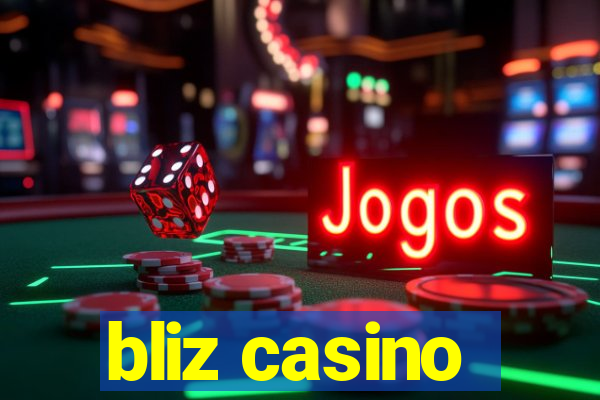 bliz casino