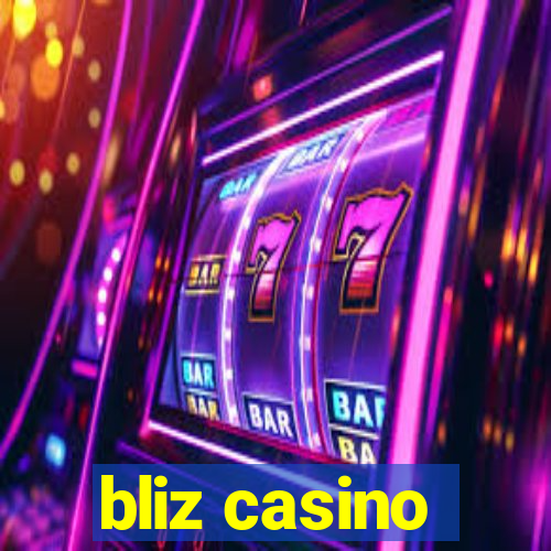 bliz casino