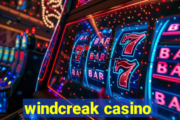 windcreak casino