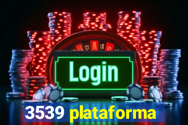 3539 plataforma