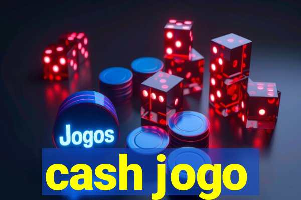 cash jogo