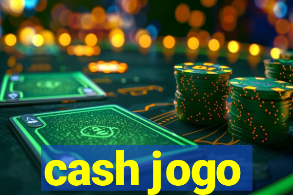 cash jogo