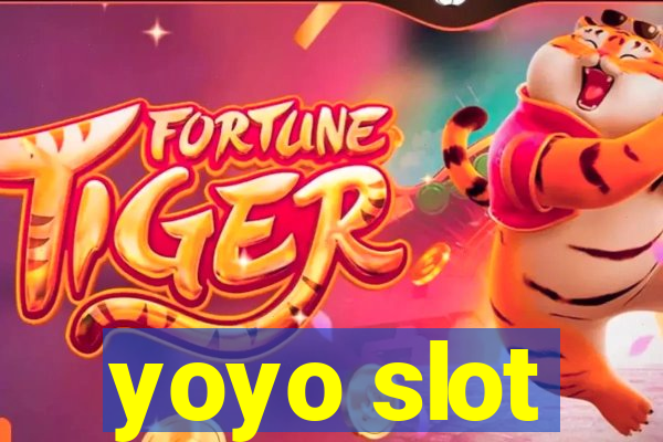 yoyo slot