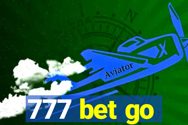 777 bet go