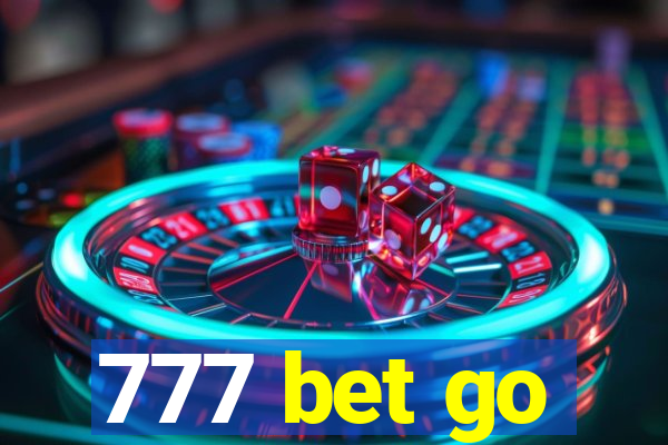 777 bet go