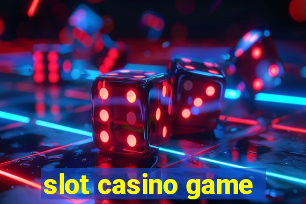 slot casino game