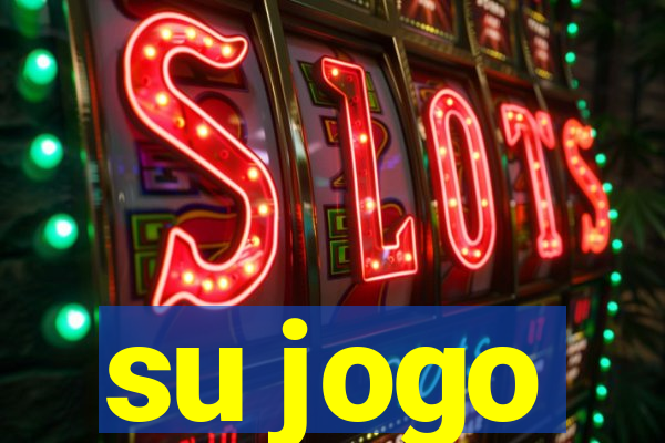 su jogo