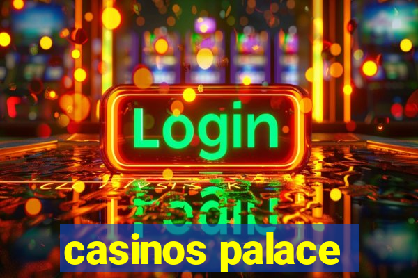 casinos palace