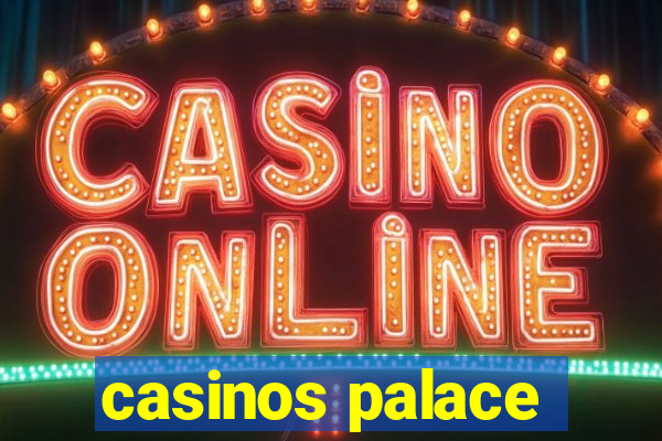 casinos palace