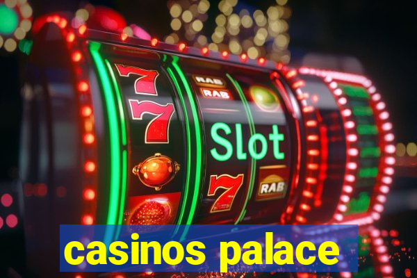 casinos palace