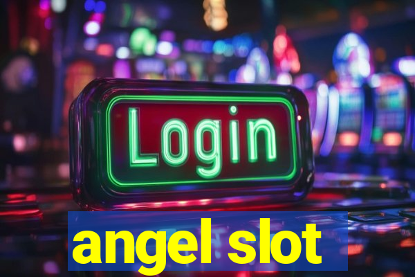 angel slot