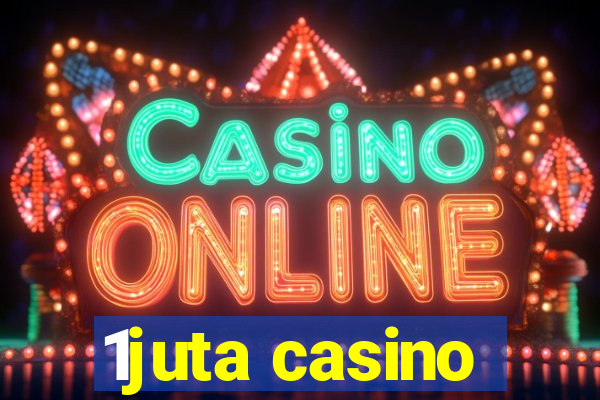 1juta casino